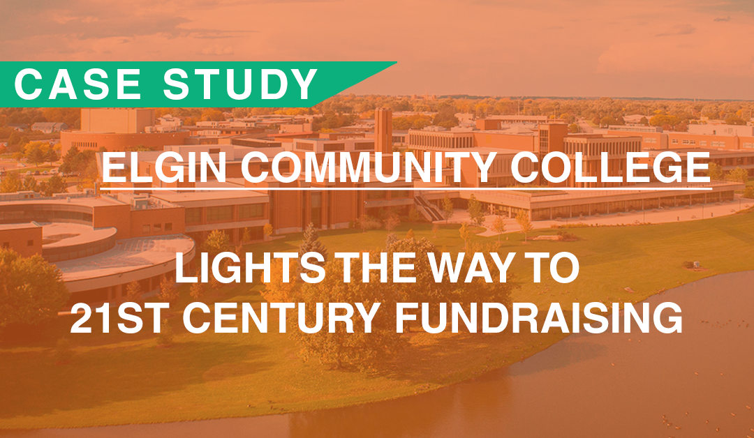 Elgin Community College Lights the Way to 21st Century Fundraising