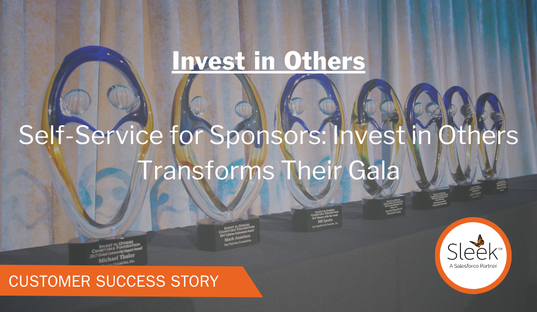 Self-Service for Sponsors: Invest in Others Transforms Their Gala