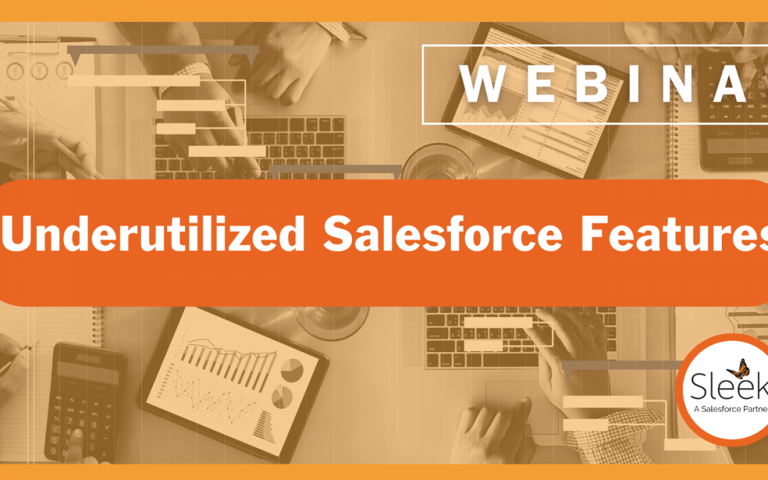 December Webinar: Underutilized Salesforce Features