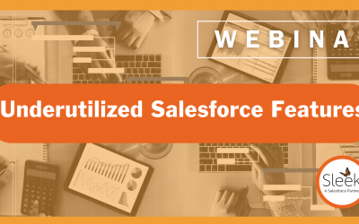 December Webinar: Underutilized Salesforce Features